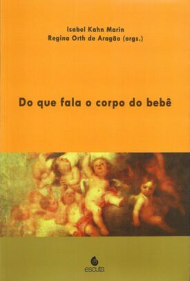 Que fala o corpo do bebê
